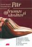 Par Frumos si Sanatos - Daniele Razzoli, Donatella Ricci