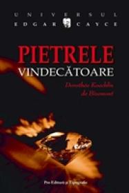 Pietrele vindecatoare - Edgar Cayce