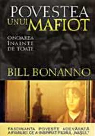 Povestea Unui Mafiot. Onoarea ?nainte De Toate - BONANNO Bill