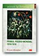 Primul Razboi Mondial 1914-1918 - BRENDON Vyvyen