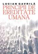 Principii De Ereditate Umana - GAVRILA Lucian