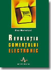Revolutia Comertului Electronic - Coy Barefoot