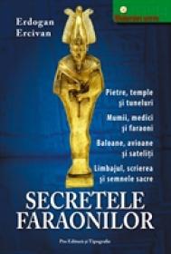 Secretele Faraonilor - Erdogan Ercivan