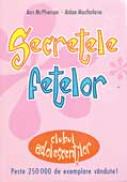 Secretele Fetelor - McPHERSON Ann, MACFARLANE Aidan