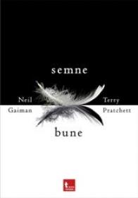 Semne bune - Neil Gaiman Terry Pratchett
