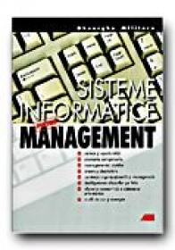 Sisteme Informatice Pentru Management - MILITARU Gheorghe