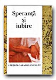 Speranta si Iubire - EXLEY Helen