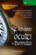 Stapanii Oculti ai Timpului - Jacques Bergier