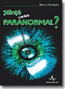 Stiinta Contra Paranormal? - Radu Olinescu