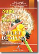 Supa De Pui Pentru Suflet De Mama - J. Canfield, M.v. Hansen