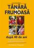 Tanara si Frumoasa dupa 40 ani - Louis Faurobert