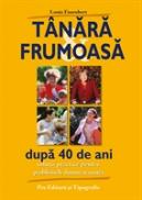 Tanara si Frumoasa dupa 40 ani - Louis Faurobert