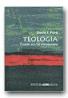Teologia. Foarte Scurta Introducere - FORD F. David, Trad. NAGAT Germina