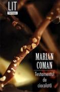 Testamentul de ciocolata - Marian Coman
