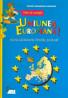 Vino Sa Cunosti Uniunea Europeana. Atlas Geografic Pentru Scolari - Istituto Geografico DeAgostini