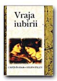Vraja Iubirii - EXLEY Helen