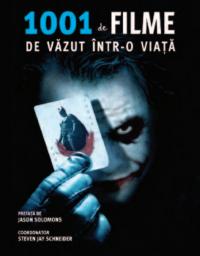 1001 filme de vazut intr-o viata - Steve Jay Schneider