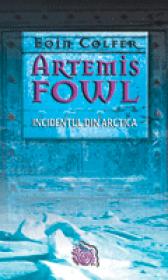 Artemis Fowl - Incidentul din Arctica - Eoin Colfer