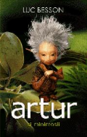 Artur si minimosii - Luc Besson