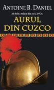 Aurul din Cuzco - Antoine B. Daniel