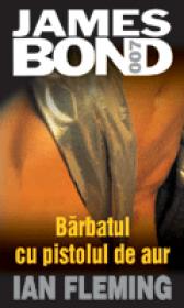 Barbatul cu pistolul de aur - Ian Fleming
