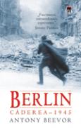 Berlin - Antony Beevor