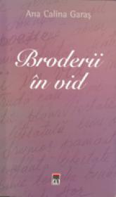 Broderii in vid - Ana Calina Garas