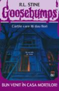 Bun venit in casa mortilor - R.L. Stine