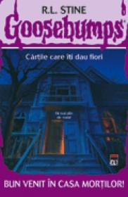 Bun venit in casa mortilor - R.L. Stine