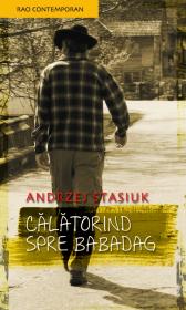 Calatorind spre Babadag - Andrzej Stasiuk