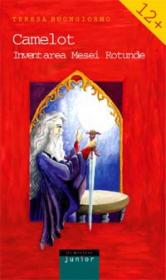 Camelot. Inventarea mesei rotunde - Buongiorno Teresa
