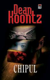 Chipul - Dean Koontz