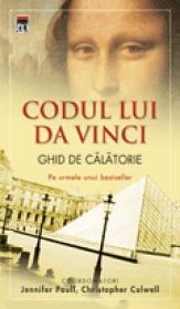 Codul lui Da Vinci - ghid de calatorie - Jennifer Paull