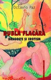 Dubla flacara - Paz Octavio
