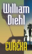 Eureka - William Diehl