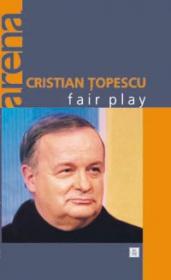 Fair play - Topescu Cristian