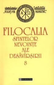Filocalia sfintelor nevointe ale desavirsirii VIII - Staniloae Dumitru