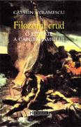 Filozoful crud. O istorie a canibalismului - Avramescu Catalin