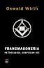Francmasoneria - Oswald Wirth