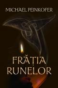 Fratia runelor - Michael Peinkofer