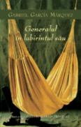 Generalul in labirintul sau - Gabriel Garcia Marquez
