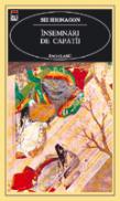 Insemnari de capatii - Sei Shonagon