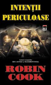 Intentii periculoase - Robin Cook