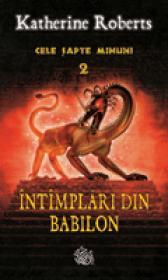 Intimplari din Babilon - Katherine Roberts