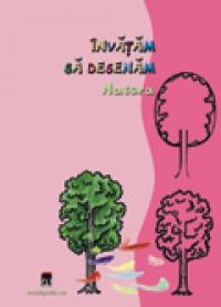 Invatam sa desenam - Natura - ***