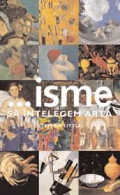 Isme - Sa intelegem arta - Stephen Little