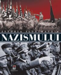 Istoria ilustrata a Nazismului - Flavio Floriani
