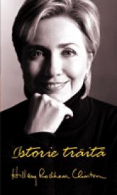 Istorie traita - Hillary Rodham Clinton