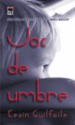 Joc de umbre - Kevin Guilfoile