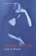 Lotte la Weimar - Thomas Mann